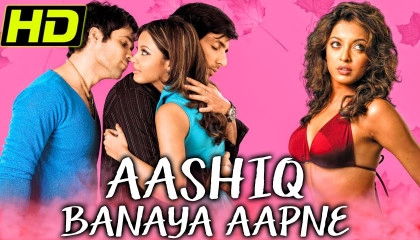 Aashiq Banaya Aapne (HD) (2005) Full Hindi Movie  Emraan Hashmi, Sonu Sood,