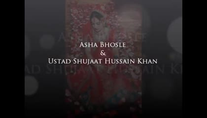 Asha_Bhosle_&_Ustad_Shujaat_Khan_-_Aja_Re_Piya(360p)