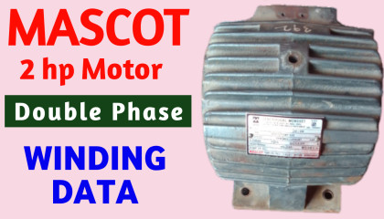 MASCOT 2 hp double Phase Motor Winding Data. MASCOT Winding