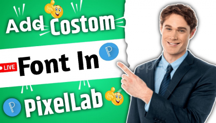 How To Add Custom Fonts in Pixellab App  Make Your Thumbnails Attractive?