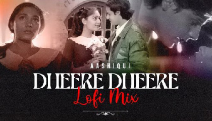 Dheere Dheere se Meri Zindagi me new version Hindi songsLofi songsLofi mix