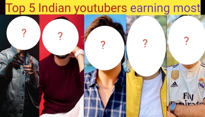 Top Five Indian youtubers earning most  भारतीय यूट्यूबर सबसे ज्यादा कमाने वाले
