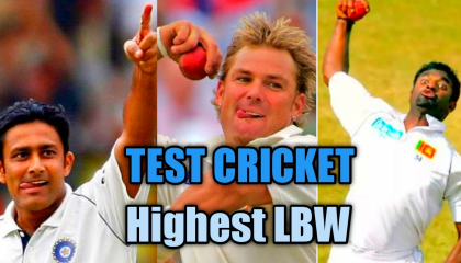 TEST Cricket Highest LBW