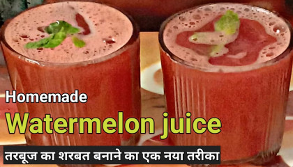 Homemade watermelon juice  तरबूज का शरबत  kalingar juice recipe at home I wate