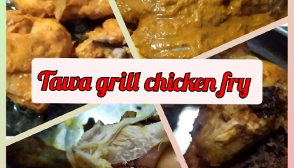Tawa Grill Chicken Fry Recipe easy and simple method chicken