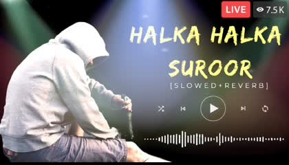 Halka Halka Suroor Bollywood songtrendingviral