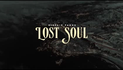 new song Punjabi Lost soul 2023