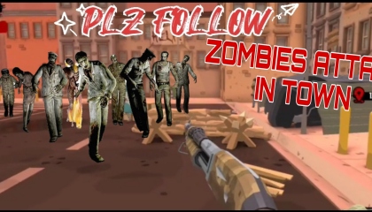ZOMBIES ATTACK IN TOWN .  HOW I SAVE6 MY TOWN SEE.. PLZ  LIKE ABD FOLLOW