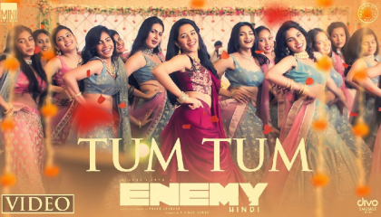 Tum Tum - Video Song (Hindi)  Enemy  Vishal  Arya  Anand Shankar  Vinod