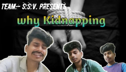 Why Kidnapping Happens  kidnappers 2022  Shubham Soni Vines bbkivines
