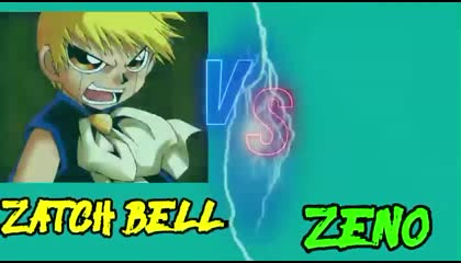 Zatch VS Zeno