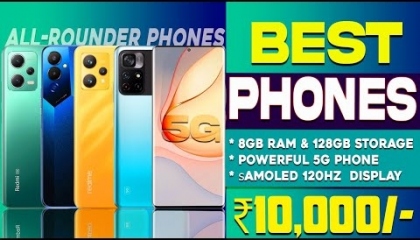 Top 2 Best & All-Rounder Phone Under 10000 in 2023