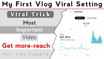 My First Vlog Viral Setting (Trick)  Most Important Video for Vlogger