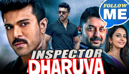 Inspector Dhruva Movie RamCharan Arvind Swamy Rakul Preet Singh Navdeep Sayaji