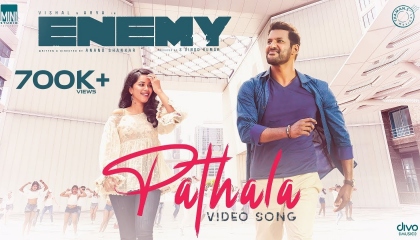 Pathala - Video Song  Enemy  Vishal  Arya  Anand Shankar  Vinod Kumar