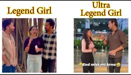 legend girl  vs ultra legend gril funny video