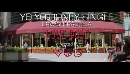 Exclusive: LOVE DOSE Full Video Song  Yo Yo Honey Singh, Urvashi Rautela  Dj
