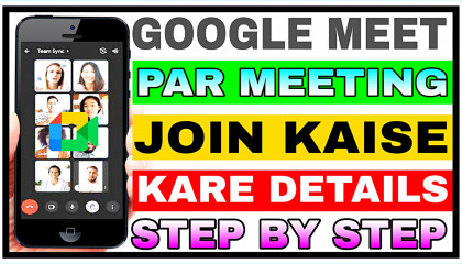 How To Join Meeting In Google Meet  Google Meet Me Meeting Join Kaise Kare