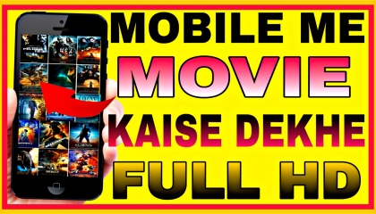 Mobile  Me Movies Kaise kare