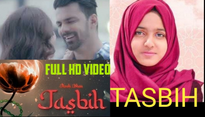 TASBIH -ROOH KHAN (FULL HD VIDEO ?)