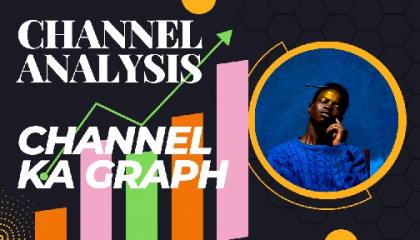 channel ka graph Kaise dekhe/how to analyze channel/analysis