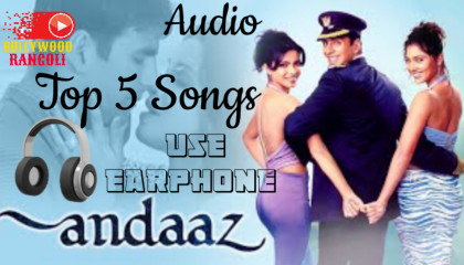 Andaaz Top 5 Songs ( ANDAAZ ) @BollywoodRangoli