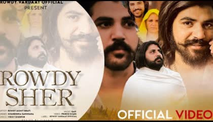 Rowdy Sher Tribute Full Song  Rowdy Mohit Bhati  Tribute Song  We All Mis