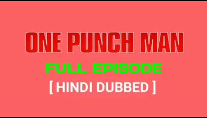One punch man Episode 1 in Hindi official dubbed