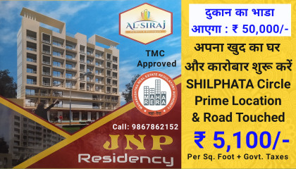 Superb & Prime Location  1BHK Flat & Shops Available on Mumbra Shilphata Road