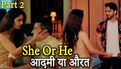 Boss - She Or He  Episode 2/2  New Hindi Web Series  Latest Web Series