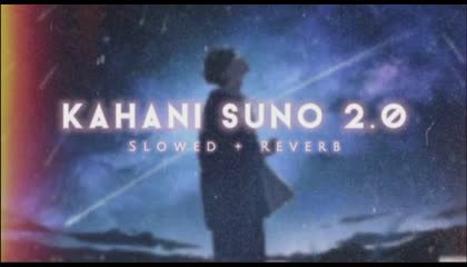 Kahani Suno 2.0 (Lyrical)  Slowed and Reverbed  Kaifi Khalil  Mr Handsome