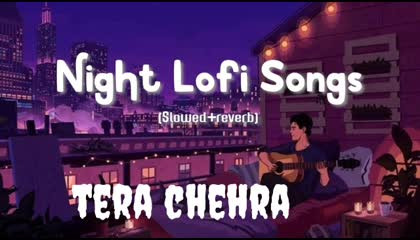 Tera Chehra  Adnan Sami Pop Album Songs lofi