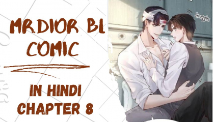Mr Dior BL manga explain in hindi chapter 8