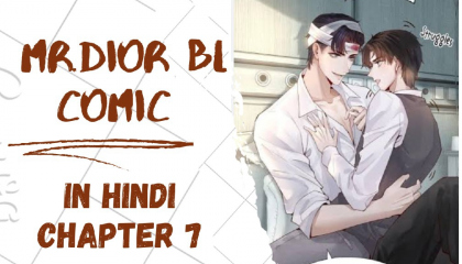 Mr Dior BL manga explain in hindi chapter 7