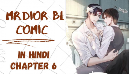 Mr Dior BL manga explain in hindi chapter 6