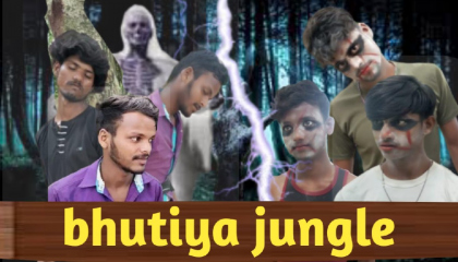 भूतिया जंगल  bhutiya jungle  horror comedy video